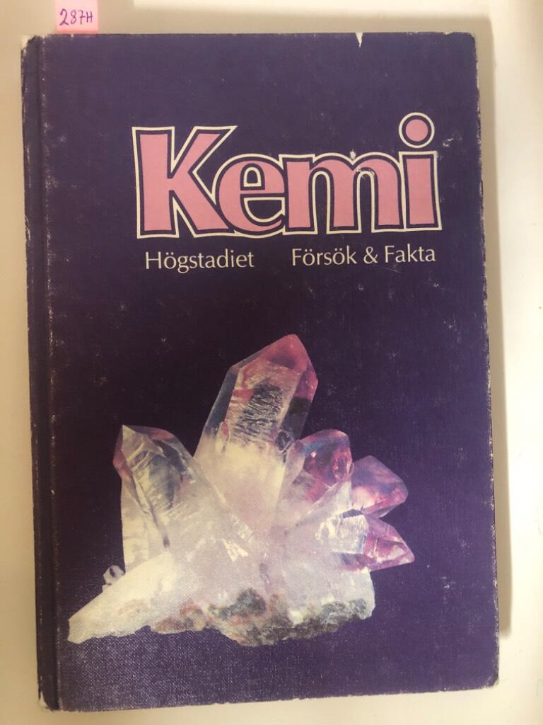 Kemi : h&ouml;gstadiet
