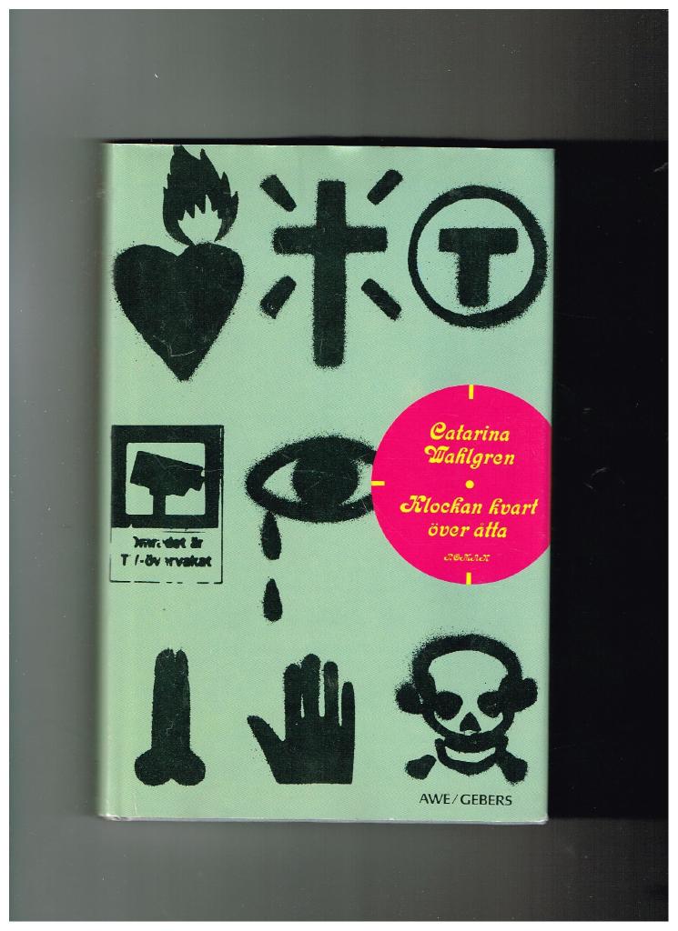 Klockan kvart &ouml;ver &aring;tta : roman