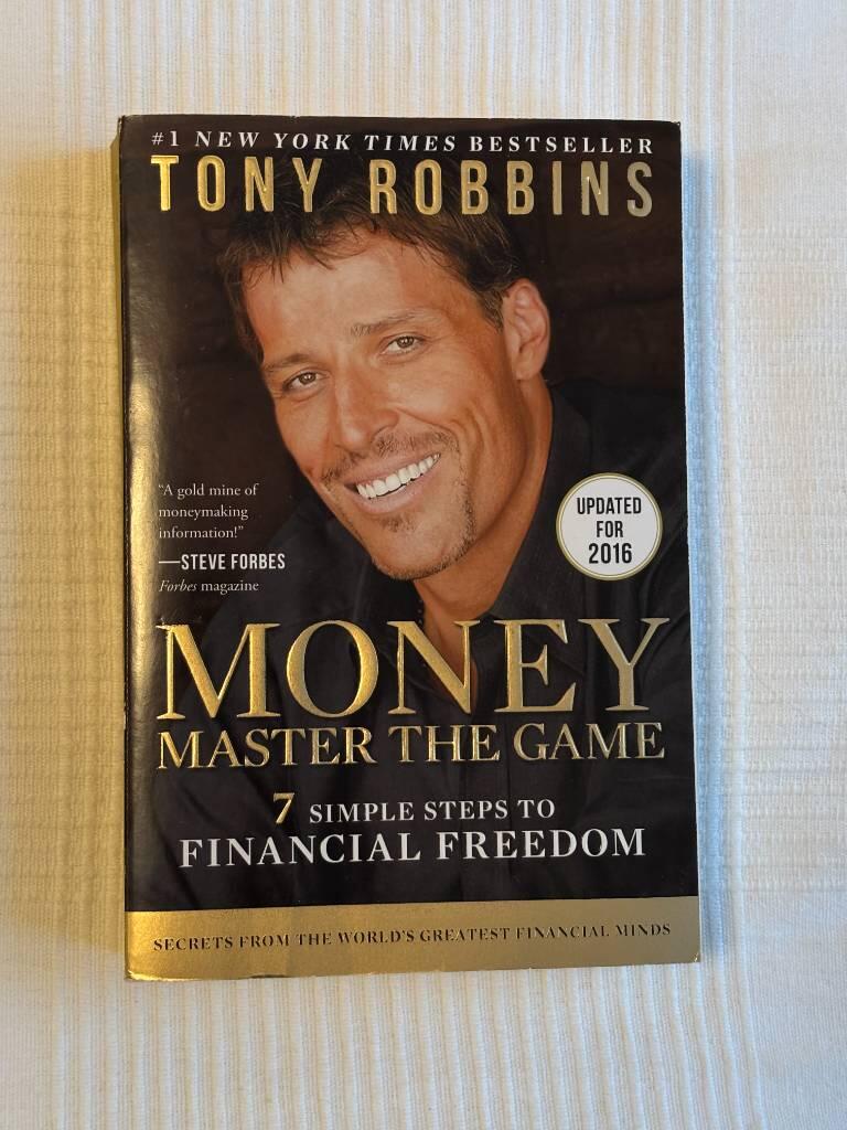 Money - master the game : 7 simple steps to financial freedom