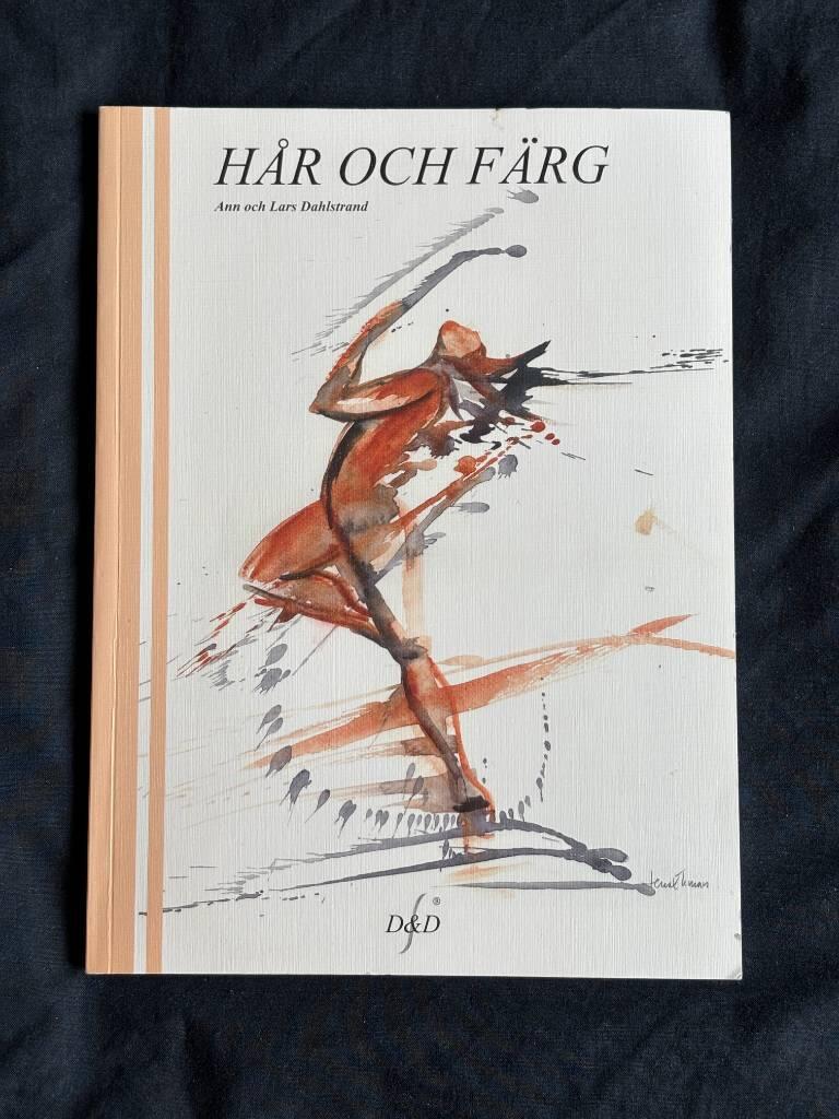 H&aring;r och f&auml;rg : yrkeskunskap f&ouml;r fris&ouml;rer