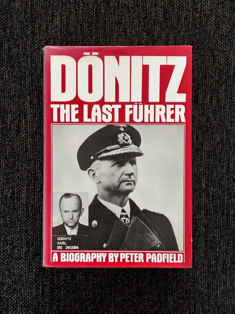 D&ouml;nitz, the last F&uuml;hrer