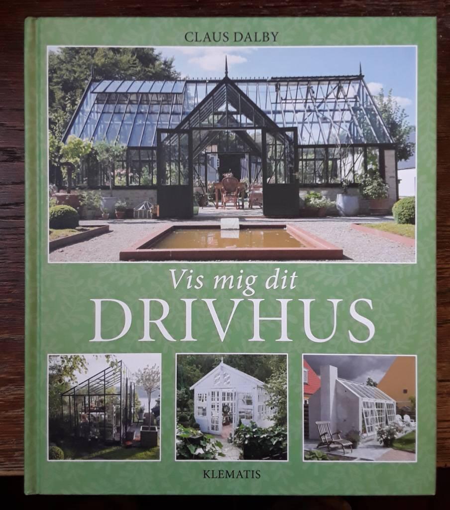 Vis mig dit drivhus