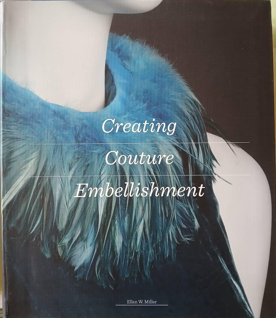 Creating couture embellishment