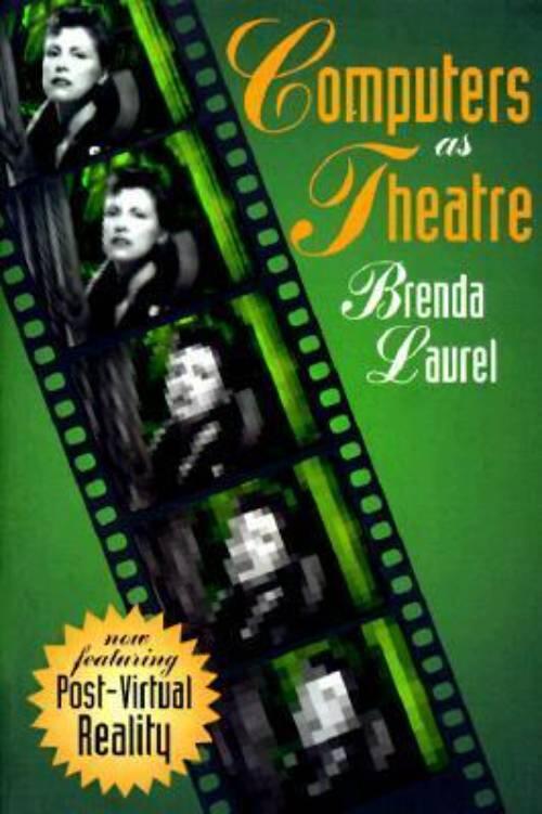 Computers as Theatre