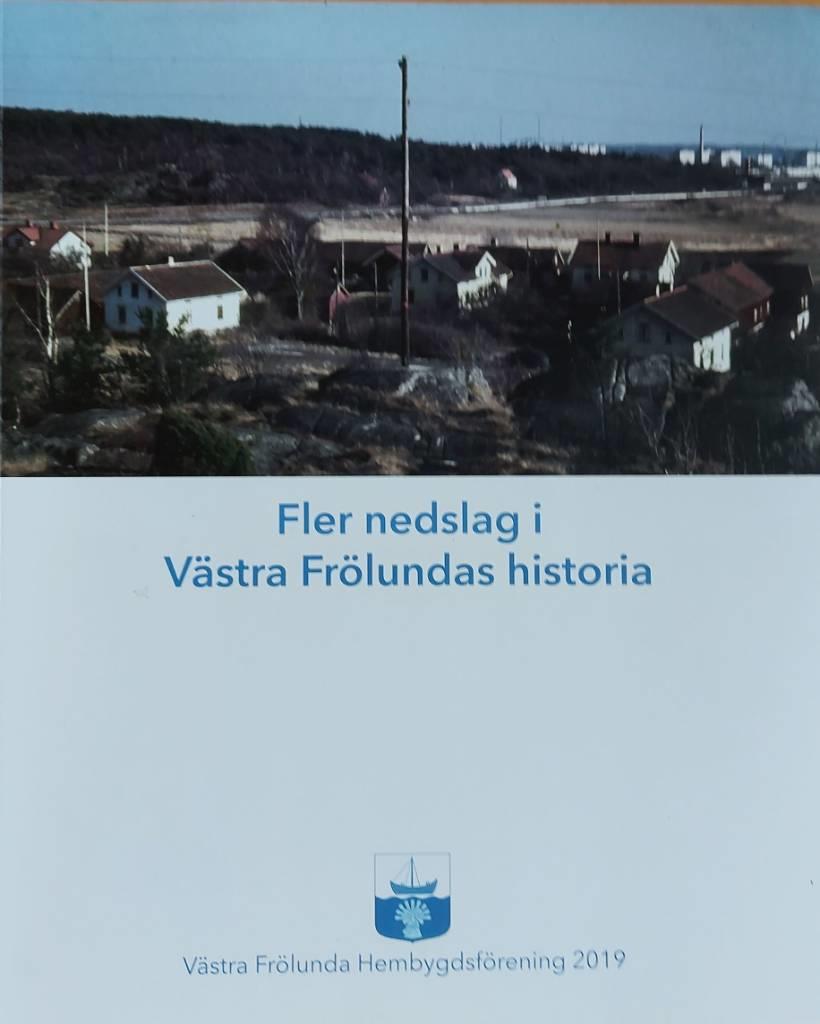 Fler nedslag i V&auml;stra Fr&ouml;lundas historia