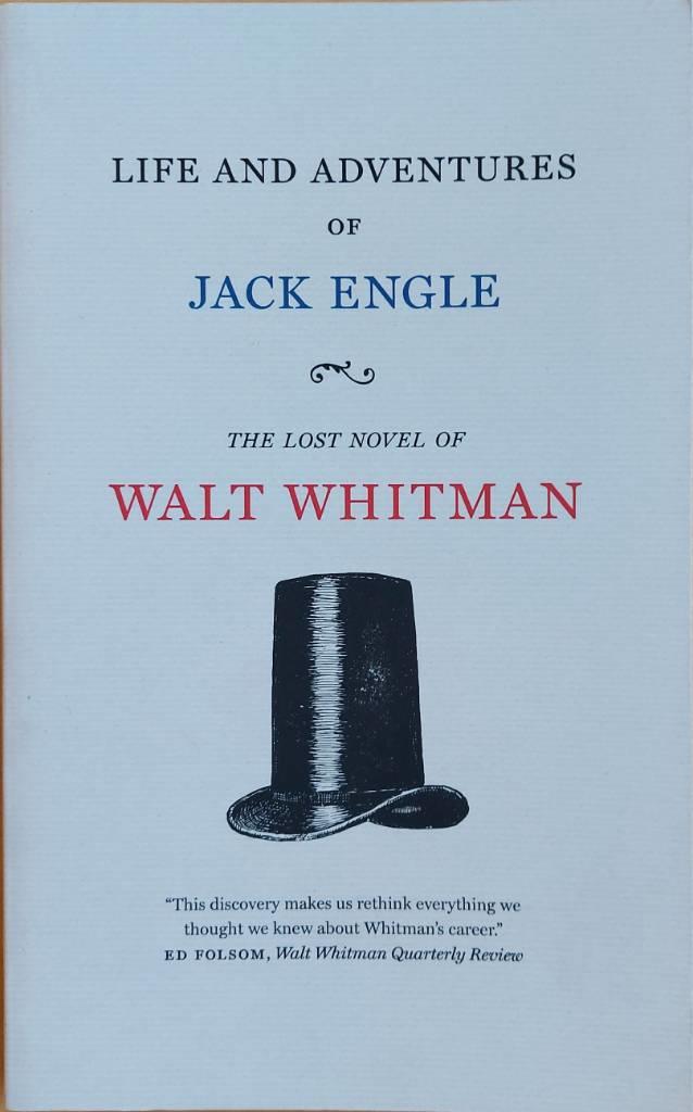 Life and adventures of Jack Engle - an auto-biography : a story of New York at the present time in which the reader will find some familiar characters