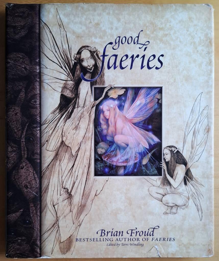 Bad faeries - Good faeries