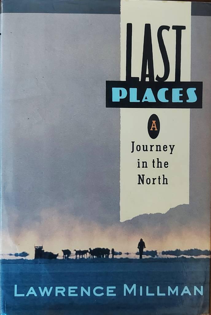 Last places - a journey in the north