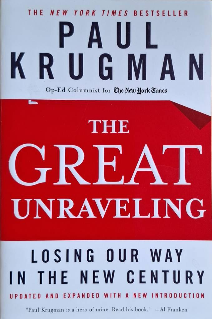 The great unraveling - losing our way in the new century
