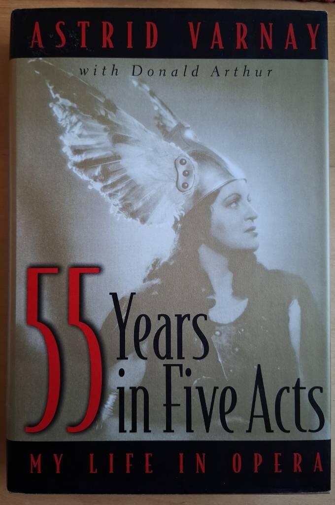 Fifty-five years in five acts - my life in opera