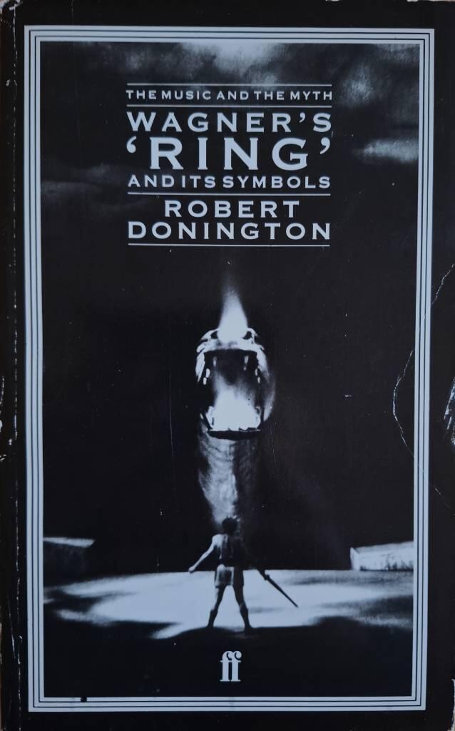 Wagner's 'Ring' and its symbols - the music and the myth