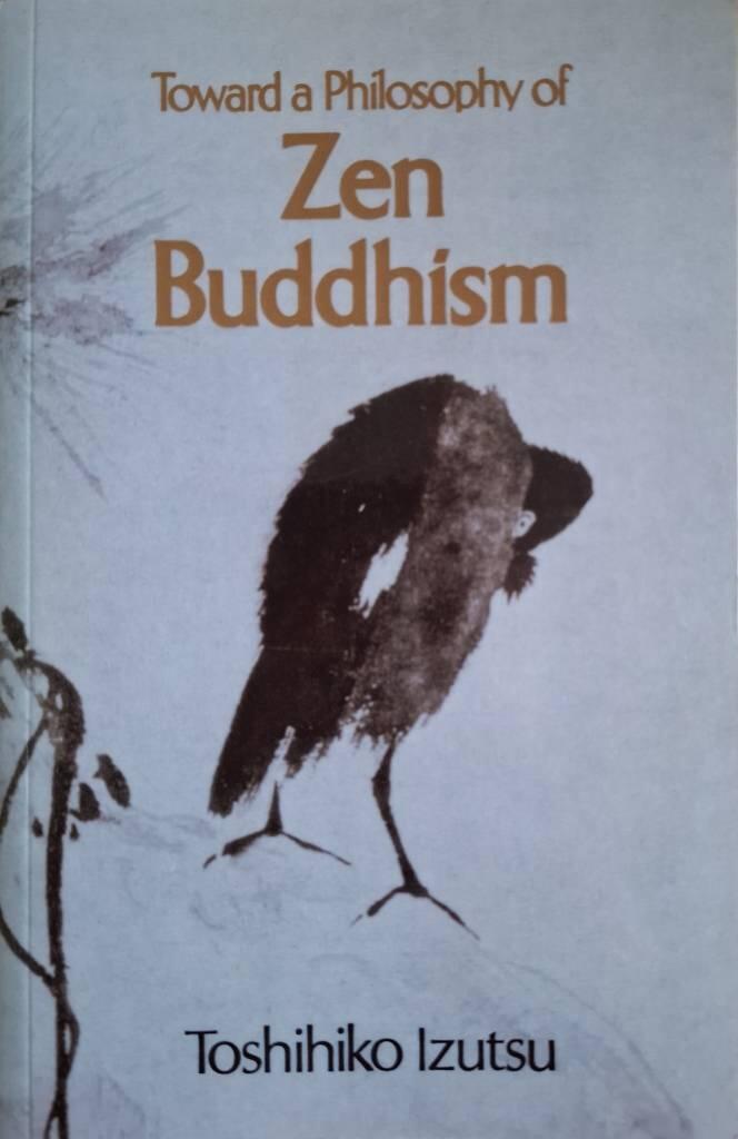 Toward a Philosophy of Zen Buddhism