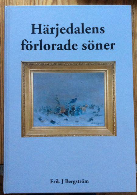 H&auml;rjedalens f&ouml;rlorade s&ouml;ner - Sveriges knektrov 1646-1718