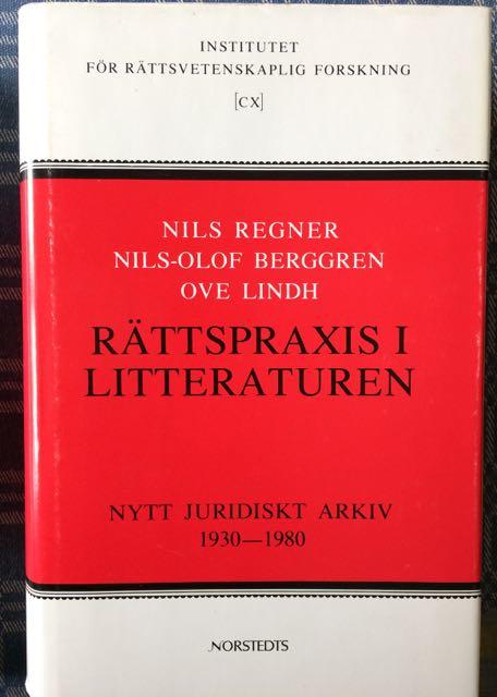 Rättspraxis i litteraturen : Nytt juridiskt arkiv 1930-1980