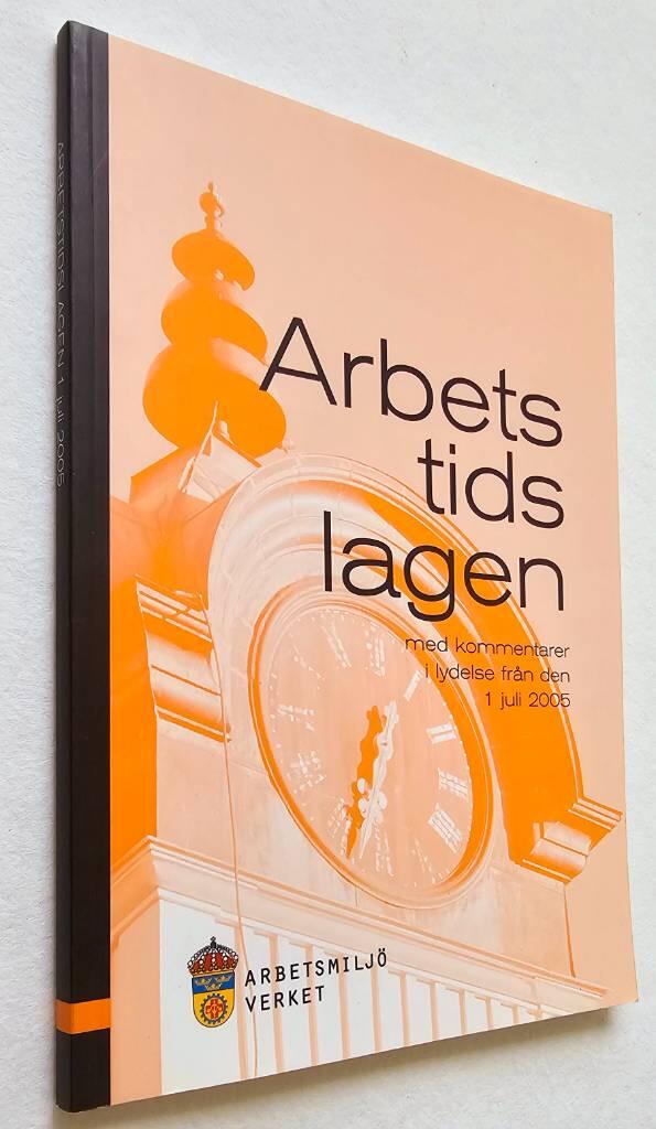 Arbetstidslagen med kommentarer