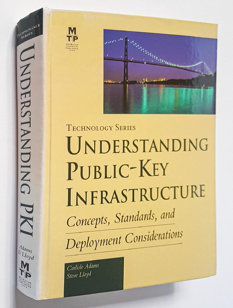 Understanding Public-Key Infrastructure: Concepts, Standards, and Deployment Considerations [Elektronisk resurs]
