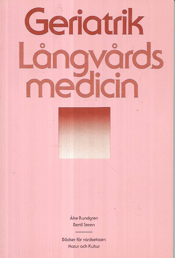 Rundgren/Geriatrik-l&aring;ngv&aring;rdsmedicin
