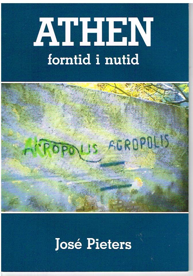 Athen : forntid i nutid