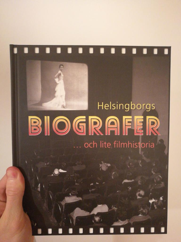 Helsingborgs biografer : -och lite filmhistoria
