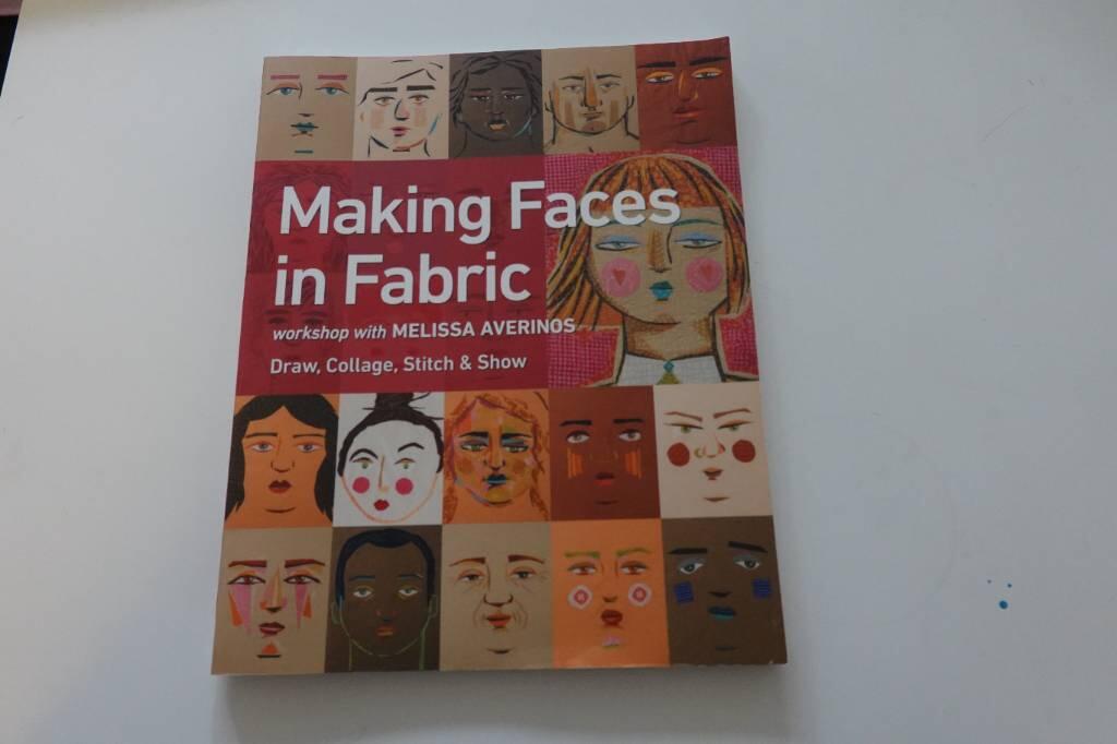 Making faces in fabric - workshop with Melissa Averinos : draw, collage, stitch & show
