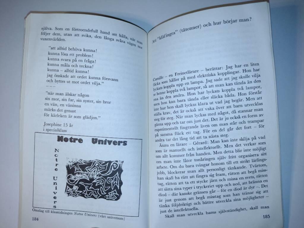 Man ska inte bara s&auml;ja't man ska g&ouml;ra't ocks&aring; --- : upplevelser fr&aring;n Freinetklasser