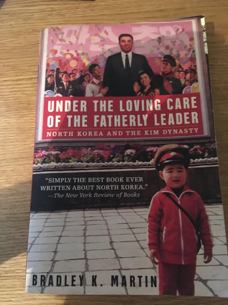 Under the loving care of the fatherly leader : North Korea and the Kim Dynasty