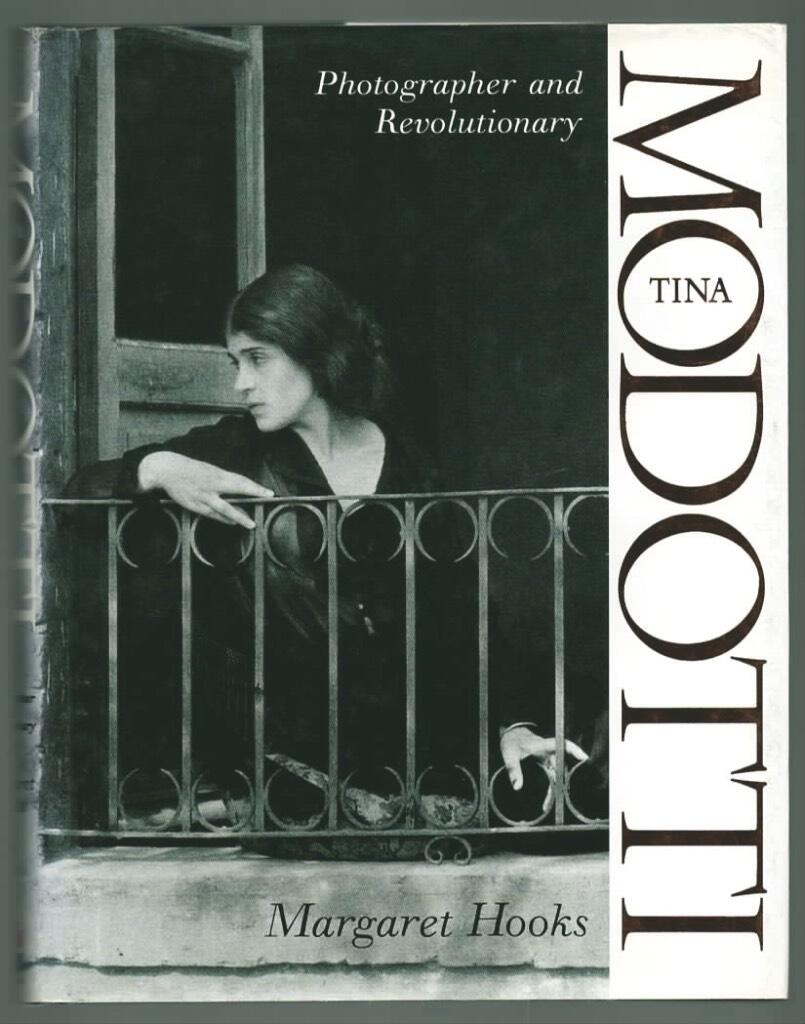 Tina Modotti : photographer and revolutionary