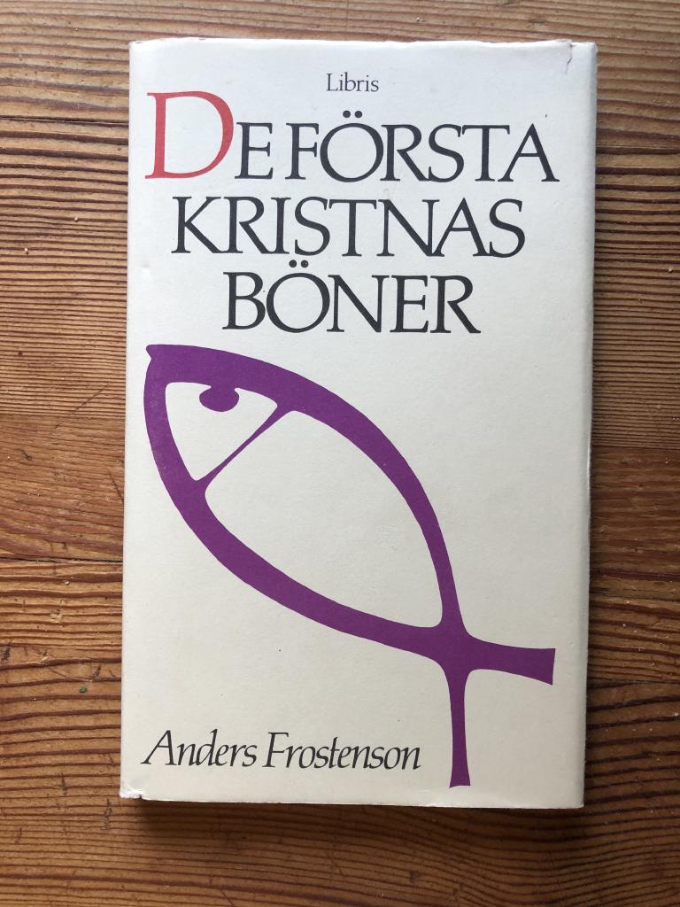 De f&ouml;rsta kristnas b&ouml;ner