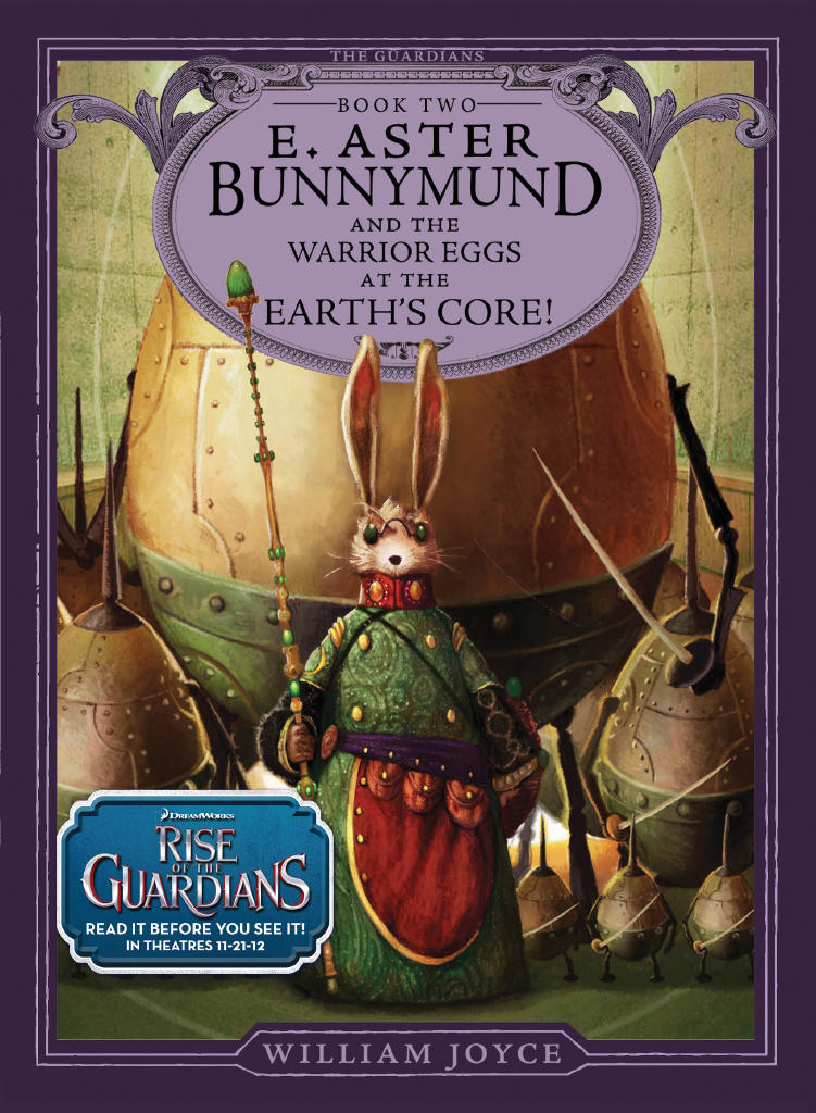 The Guardians. E. Aster Bunnymund and the Warrior Eggs at the Earth's Core!