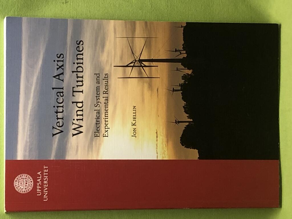 Vertical Axis Wind Turbines [Elektronisk resurs] Electrical System and Experimental Results