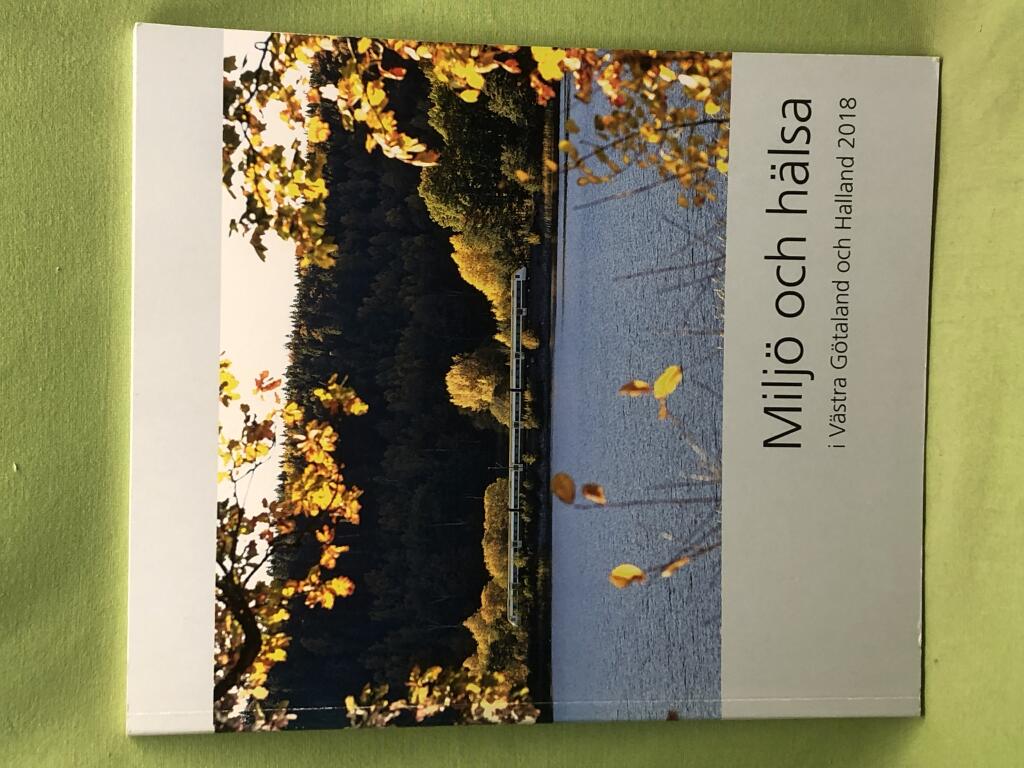 Milj&ouml; och h&auml;lsa i V&auml;stra G&ouml;taland och Halland