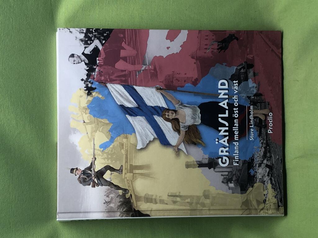 Gr&auml;nsland - Finland mellan &ouml;st och v&auml;st