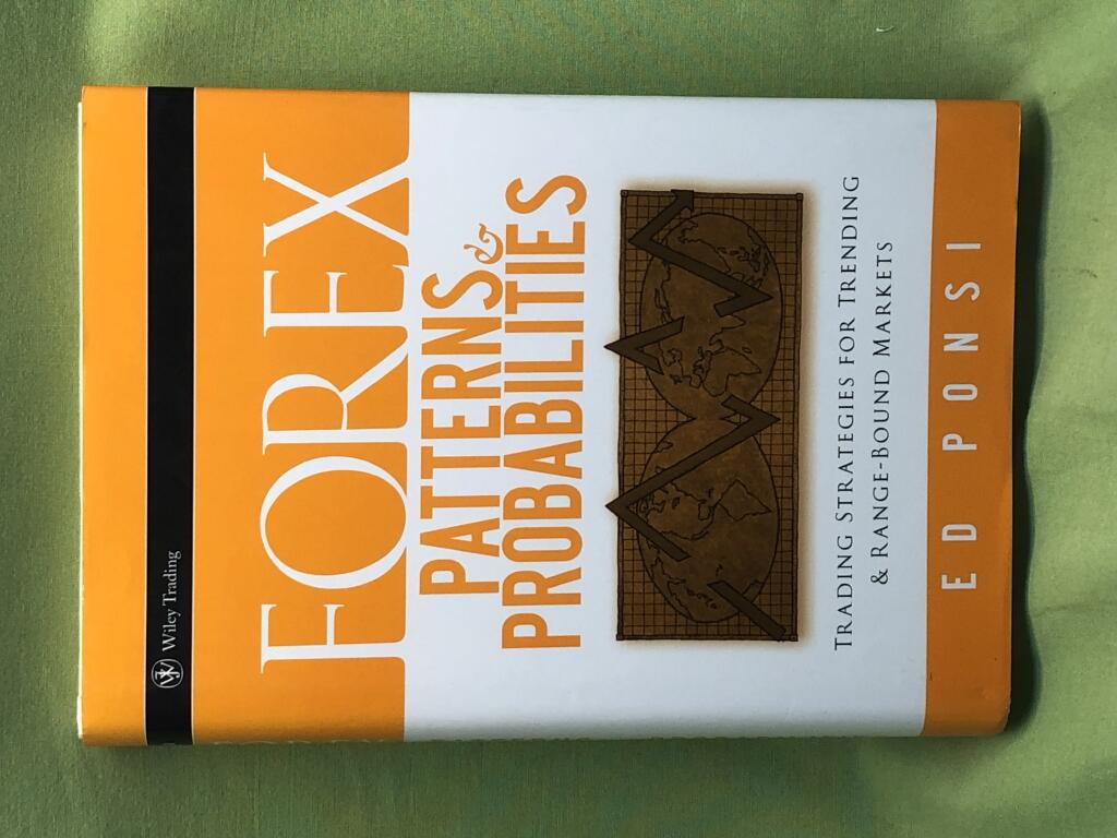 Forex Patterns & Probabilities: Trading Strategies for Trending & Range-Bou