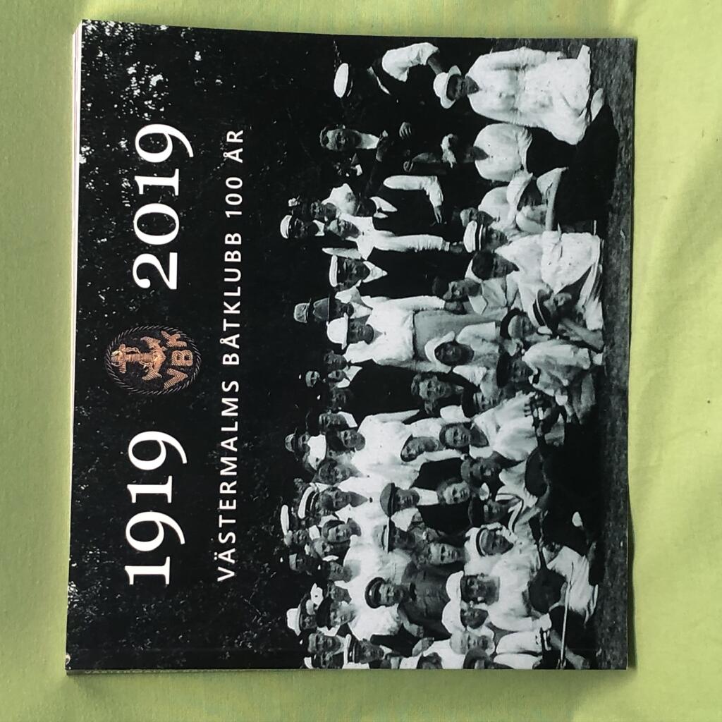 V&auml;stermalms b&aring;tklubb 100 &aring;r - 1919-2019