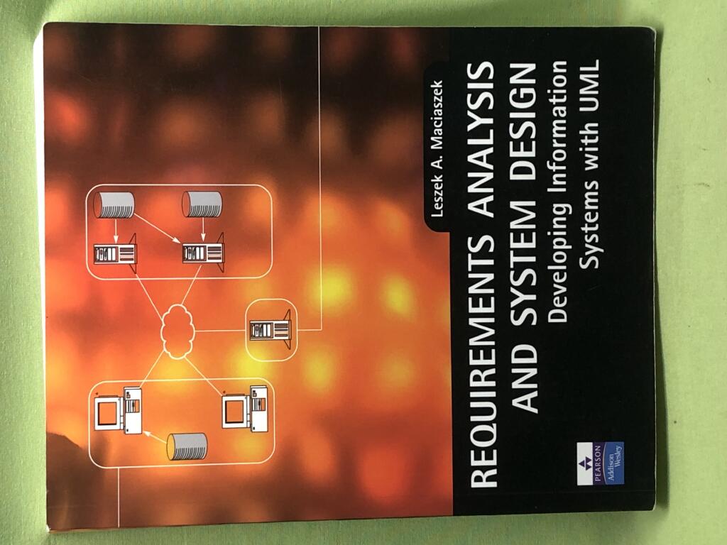 Requirements analysis and system design : developing information systems with UML