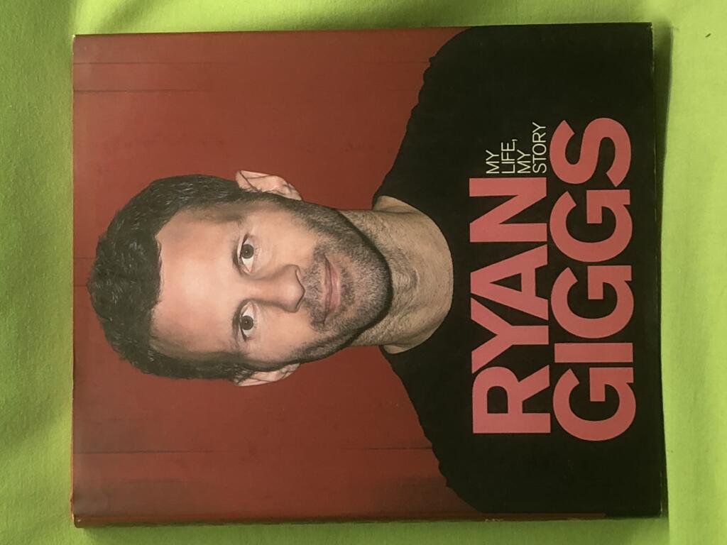 Ryan Giggs : my life, my story