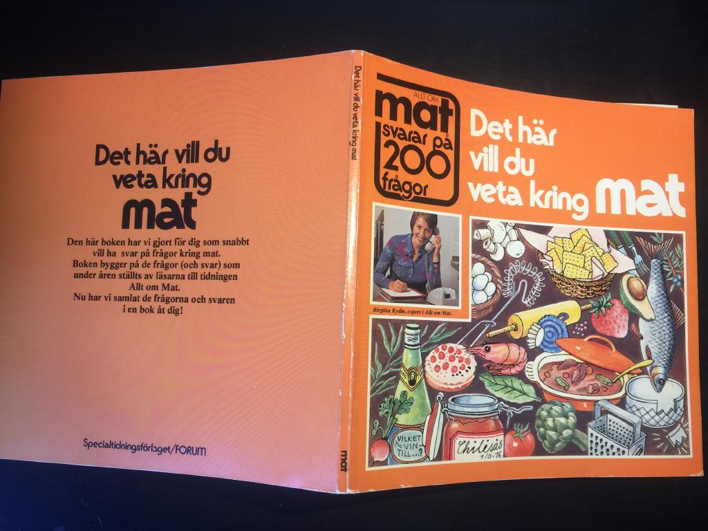 Det h&auml;r vill du veta kring mat : Allt om mat svarar p&aring; 200 fr&aring;gor