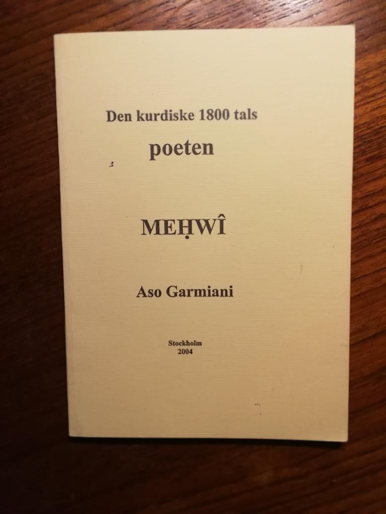 Den kurdiske 1800-tals poeten Mehw&icirc;