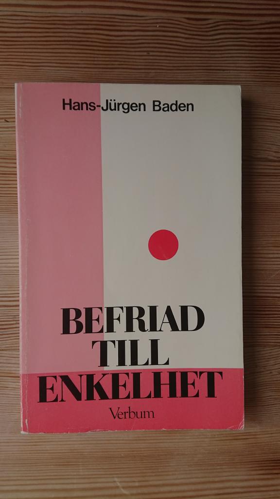 Befriad till enkelhet