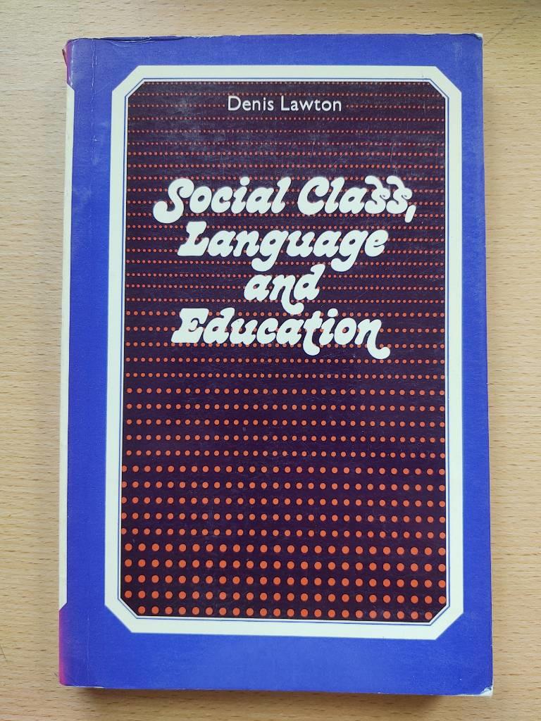 Social class, language and education