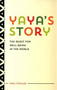 Yaya's story : the quest for well-being in the world