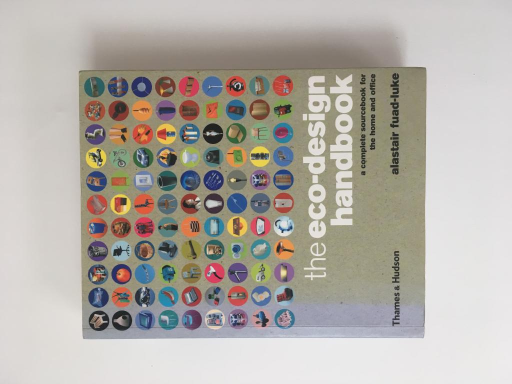 The eco-design handbook : a complete sourcebook for the home and office