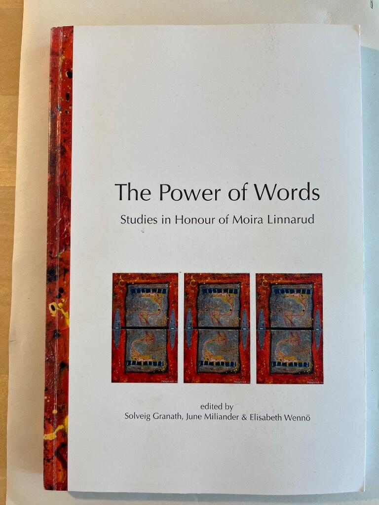 The power of words - studies in honour of Moira Linnarud