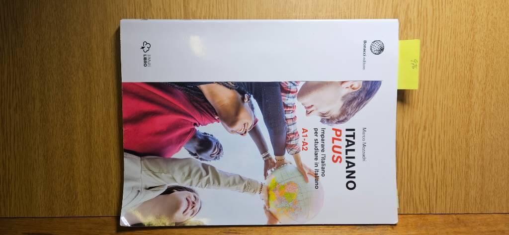 Italiano plus - imparare l'italiano per studiare in italiano : A1-A2