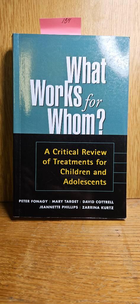 What works for whom? - a critical review of treatment for children and adolescents