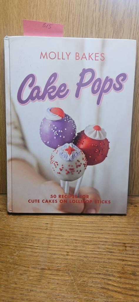 Cake pops - 50 recipes for cute cakes on lollipop sticks