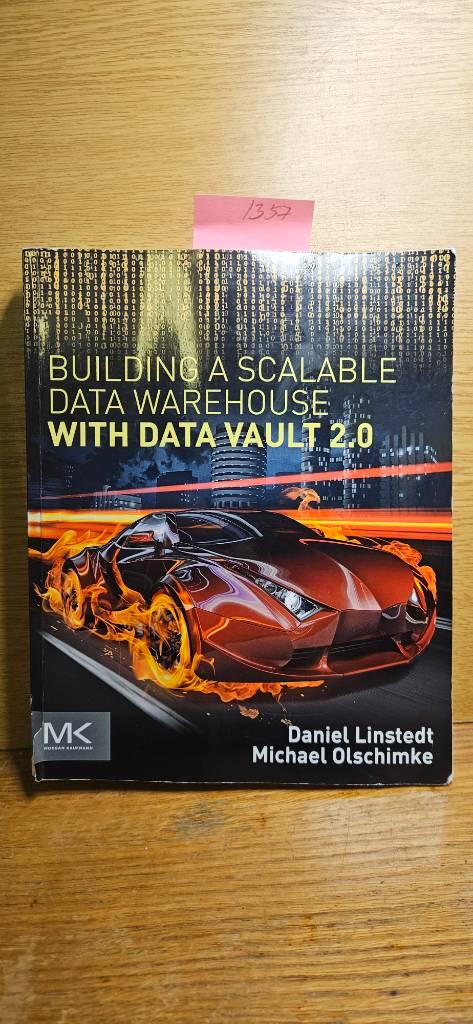 Building a Scalable Data Warehouse with Data Vault 2.0