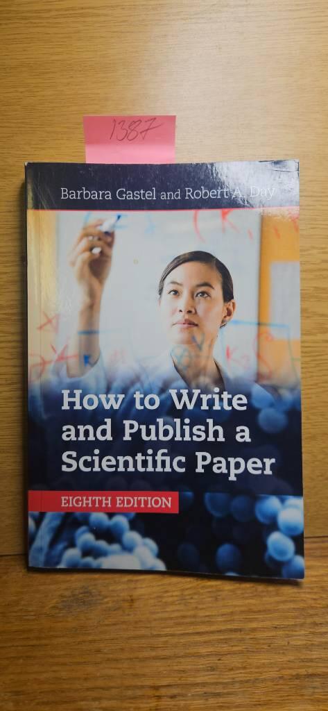 How to write and publish a scientific paper