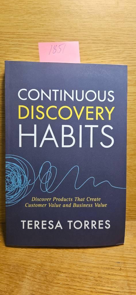 Continuous discovery habits