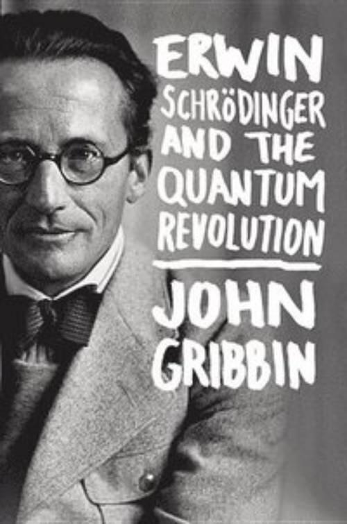 Erwin Schrödinger and the quantum revolution